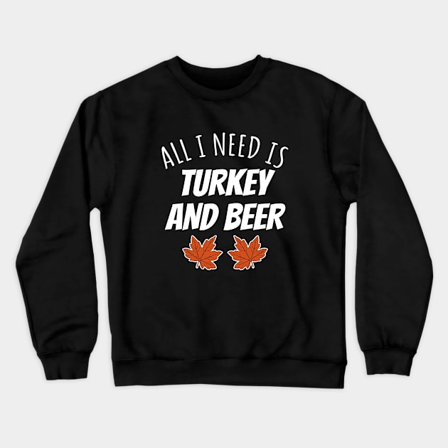 Turkey And Beer Crewneck Sweatshirt by LunaMay